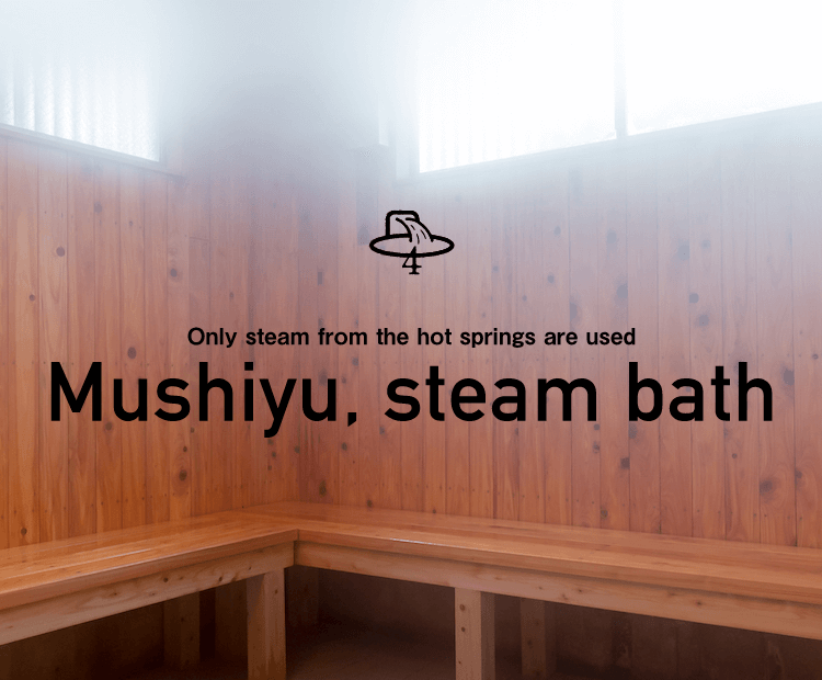 Mushiyu, steam bath